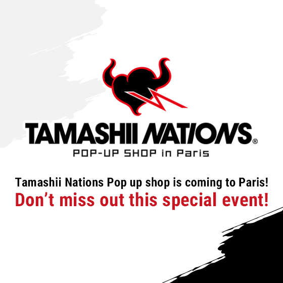イベント 【EU】「TAMASHII NATIONS POP-UP SHOP in Paris」2022年12月2日～12月4日
