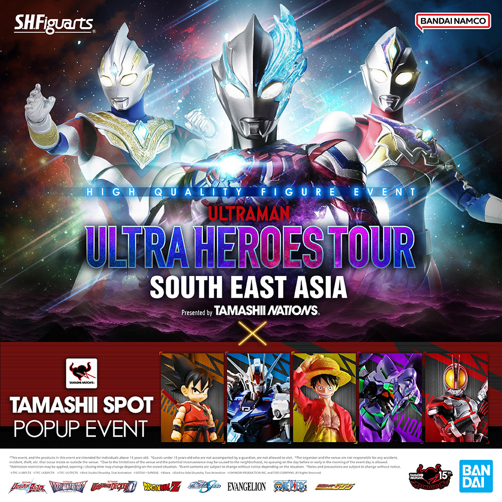 イベント 【SOUTH EAST ASIA】ULTRA HEROES TOUR SOUTH EAST ASIA　Feat TAMASHII SPOT POP UPが開催決定！