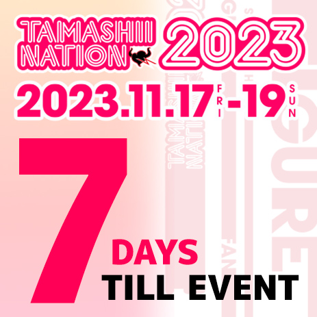 【TAMASHII NATION 2023】開催迫る！7DAYSカウントダウン「DAY1」の新商品3アイテムが公開！
